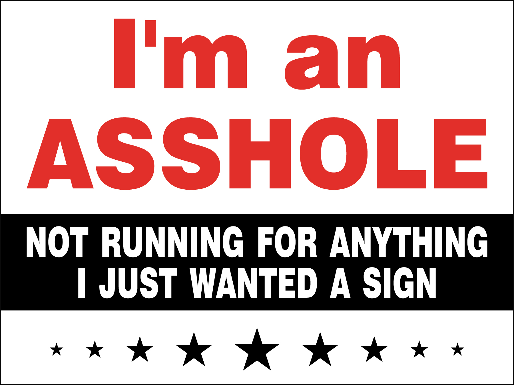 I'm an ASSHOLE.jpg