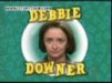 DebbieDowner.jpg